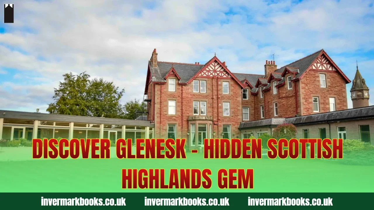 Discover Glenesk – Hidden Scottish Highlands Gem
