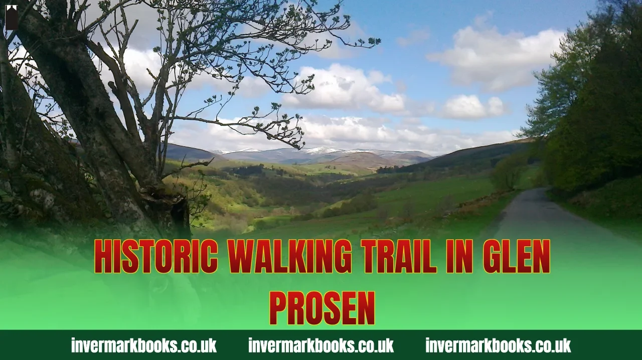 Historic walking trail in Glen Prosen