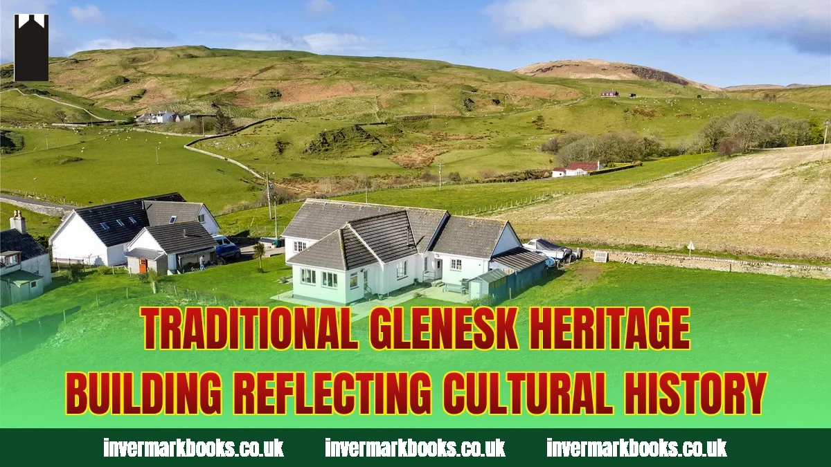 Traditional Glenesk heritage building reflecting cultural history
